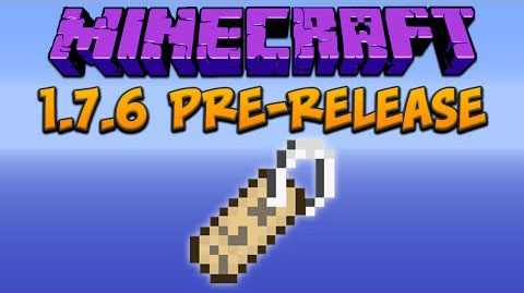 Minecraft-1.7.6-Pre-Release.jpg