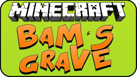 BaMs-Grave-Mod.jpg